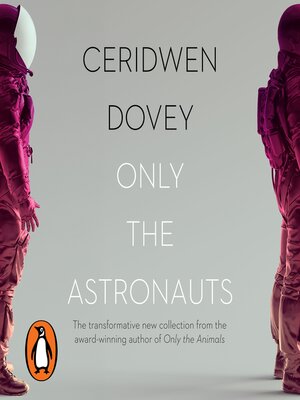 cover image of Only the Astronauts